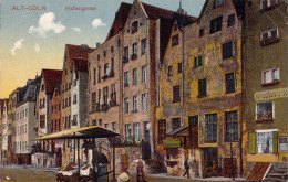 ALLEMAGNE - Alt-Coln - Hafengrasse - Carte Postale Ancienne - Köln