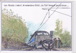 Cp - 38 - Les Abrets -- TGV Bloqué Par La Boue En 2002- Illustrateur G Nemoz Tirage 100 Ex - Les Abrets