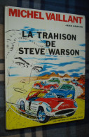 MICHEL VAILLANT 6 : La Trahison De STEVE WARSON - Rééd. Dargaud 1970 - Bon état + - Michel Vaillant