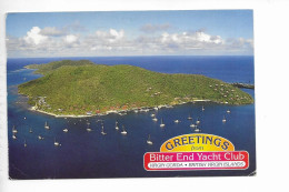 GREETINGS FROM BITTER END YACHT CLUB. VIRGIN GORDA. BRITISH VIRGIN ISLAND. - Jungferninseln, Britische