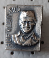 Filip Kljaic Fica National Hero II. World War, Partisan Slovenia Ex Yugoslavia Pin - Personnes Célèbres