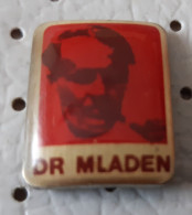 Dr. Mladen Partisan II. World War, Yugoslavia Pin - Personnes Célèbres