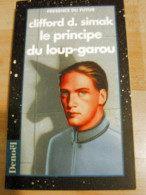 Le Principe Du Loup-Garou - Simak Clifford D. - Denoël