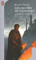 L'assassin Royal Tome 9 - Les Secrets De Castelcerf - Robin Hobb - J'ai Lu