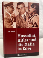 Mussolini, Hitler Und Die Mafia Im Krieg. - 4. 1789-1914