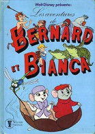 Les Aventures De Bernard Et Bianca De Walt ; Disney Disney (1977) - Disney