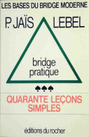 Bridge Pratique De Michel Jaïs (1980) - Palour Games