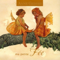 Ma Petite Fée De Anne Geddes (2006) - Art