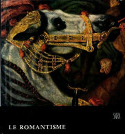 Le Romantisme De Pierre Courthion (1961) - Art