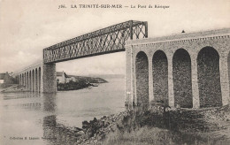 La Trinité Sur Mer * Le Pont De Kérisper - La Trinite Sur Mer