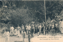 GUADELOUPE  ELECTIONS LEGISLATIVES DE 1910 TRÈS  BELLE. ANIMATION 9X14 REIMPRESSION DE CARTES ANCIENNES - Autres & Non Classés