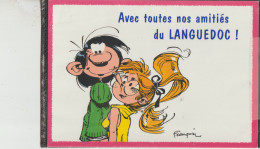 Carte De LAGAFFE  ( Gaston Futé )  Avec Toutes Nos Amitiés Du LANGUEDOC ! - Collections & Lots