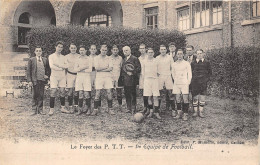 94-LE FOYER DES P.T.T. 1ER EQUIQUE DE FOOBALL - Otros & Sin Clasificación