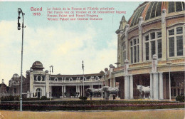 BELGIQUE - GAND - Le Palais De La Femme Et L'Entrée Principale - Gand 1913 - Carte Postale Ancienne - Gent