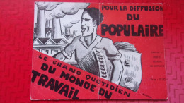 ILLUSTRATEUR R FUZIER POUR LA DIFFUSION DU POPULAIRE  1937  GRAND QUOTIDIEN DU MONDE DU TRAVAIL SFIO SOCIALISME - Non Classés