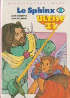 Ulysse 31 - Le Sphinx De Jean Chalopin & Nina Wolmark - Bibliothèque Rose - 1982 - Illustrations De Nadine Forster - Bibliotheque Rose