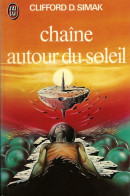 Chaîne Autour Du Soleil - Clifford D. SIMAK - J'ai Lu