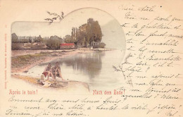 Litho Après Le Bain Nach Dem Bade ! Ed. Neuchâtel Lac See Baignade Baden - Baden