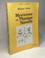 Mysticisme Et Physique Nouvelle - Unclassified