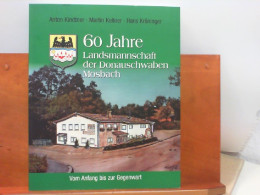 60 Jahre Landsmannschaft Der Donauschwaben Mosbach 1948 - 2008 - Allemagne (général)