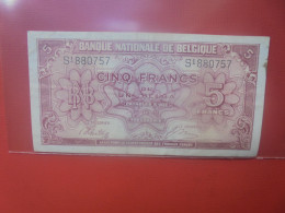 BELGIQUE 5 Francs 1943 Circuler (B.18) - 5 Francos-1 Belga