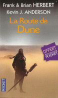 La Route De Dune - Frank Herbert - Presses Pocket