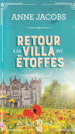 ANNE JACOBS - Retour à La Villa Aux étoffes - 10/18 - 2022 - 620 Pages - Históricos