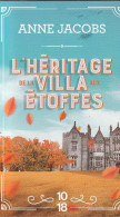 ANNE JACOBS - L'héritage De La Villa Aux étoffes - 10/18 - 2022 - 650 Pages - Históricos