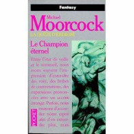 La Quête D'erekosë Tome 1 - Le Champion Éternel - Michael Moorcock - Presses Pocket