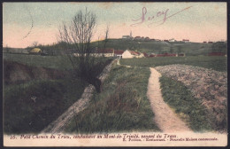 +++ CPA - Petit Chemin Du Trieu Conduisant Au MONT De TRINITE - Venant Du Tram  // - Doornik