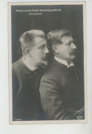 CÉLÉBRITÉS - ECRIVAINS - Portrait De PAUL & VICTOR MARGUERITE - Ecrivains