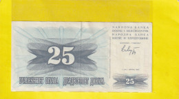 NARODNA BANKA  BOSNE I HERCEGOVINE . 25 DINARA  .  1992  .  2 SCANES - Bosnie-Herzegovine