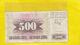 NARODNA BANKA  BOSNE I HERCEGOVINE . 500 DINARA  .  1992  .  2 SCANES - Bosnie-Herzegovine