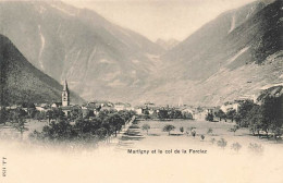Martigny Et Le Col De La Forclaz Vers 1900 - Martigny