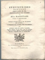 PORTUGAL: EPHEMERIDES NAUTICAS: Para O Anno De 1828. Papel Arcaico Por Aparar - Livres Anciens