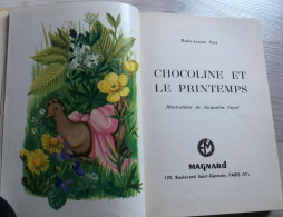 Livre Chocoline Et Le Printemps éditions Magnard 1960 Contes De Perrette Illustrations - Cuentos