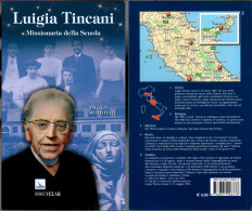 # Luigia Tincani - Missionaria Della Scuola - Angelo Montonati - 2015 - Godsdienst