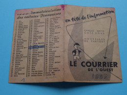 1957 Vieux Calendrier > LE COURRIER De L'OUEST France ( Zie / Voir SCANS ) OLD Calender ! - Petit Format : 1941-60