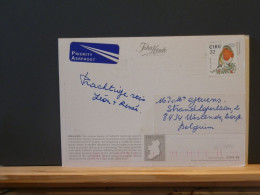 65/511U  CP  EIRE POUR LA BELG. 1998 - Storia Postale