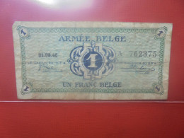 OCCUPATION BELGE En ALLEMAGNE 1 Franc 1946 Circuler (B.18) - 1-2 Franchi