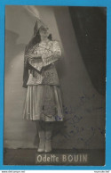 Signature / Dédicace / Autographe Odette Bouin - Interprète Opéra-opérette - Sonstige & Ohne Zuordnung