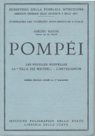 POMPÉI - Les Fouilles Nouvelles Avec Illustrations Et Photos - Auteur Amédéo Maiuri - Art