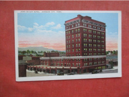 John Sevier Hotel.  Johnson City  Tennessee > Johnson City   Ref 6130 - Johnson City