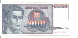 YOUGOSLAVIE 500000 DINARA 1993 VF P 119 - Yougoslavie