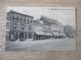 BELGIQUE MOUSCRON PLACE DE LA GARE - Moeskroen