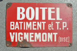 Ancienne Plaque émaillée : BOITEL Bâtiment Et T.P. VIGNEMONT (Oise) - Otros & Sin Clasificación