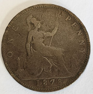 GREAT  BRITAIN- ONE PENNY 1878. - D. 1 Penny