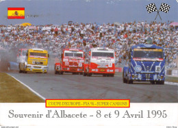 SOUVENIR D'ALBACETE. COUPE D'EUROPE FIA 95 SUPER CAMIONS - TEAM MERCEDES GERARD CUYNET - Altri & Non Classificati