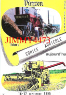 CPM - VIERZON - COMICE AGRICOLE 16-17 Septembre 1995 - Hier Et Aujourd'hui - N° 2850 - Imp. NAVILIAT - Tractors