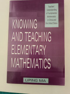 KNOWING AND TEACHING ELEMENTARY MATHEMATICS  LIPING MA - Education/ Teaching